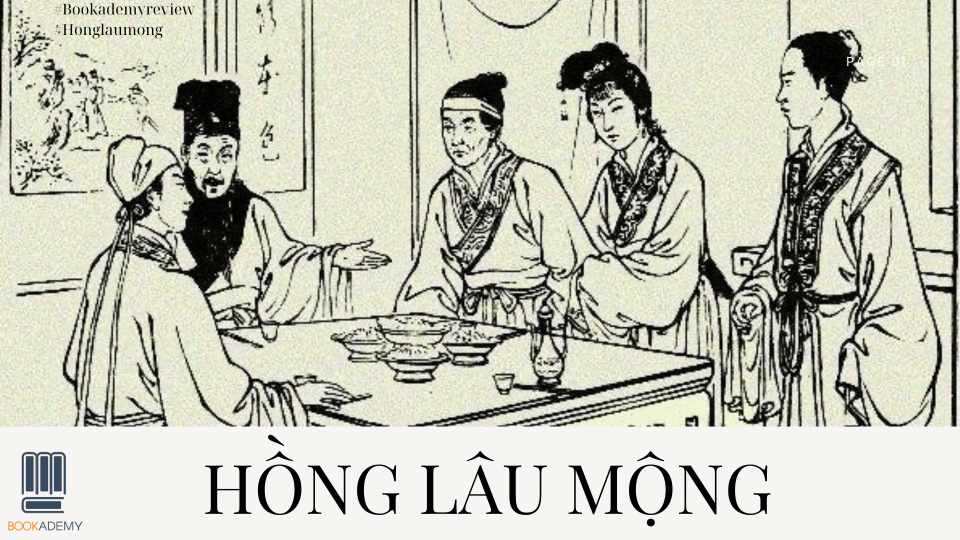 [Tóm Tắt & Review Sách] “Hồng Lâu Mộng” : Cái Đẹp, Cái Tình Trong Áng Văn Bất Hủ