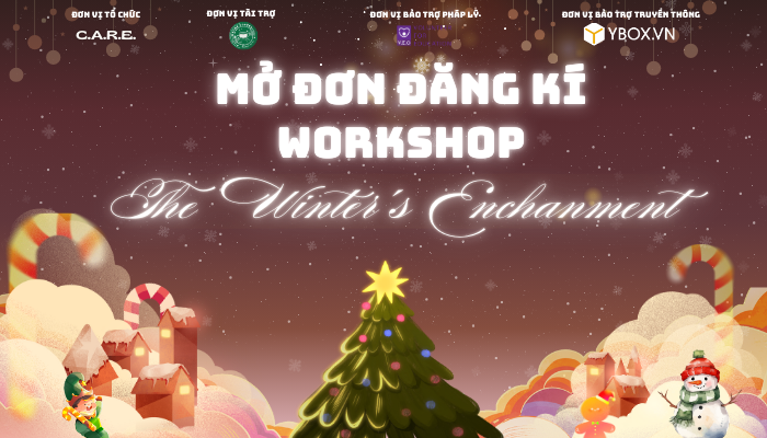 [BTTT] [HN] Workshop Giáng Sinh “The Winter’s Enchantment” 2024 Tổ Chức Bởi Dự Án Cộng Đồng C.A.R.E 2024 (Miễn Phí Tham Dự)