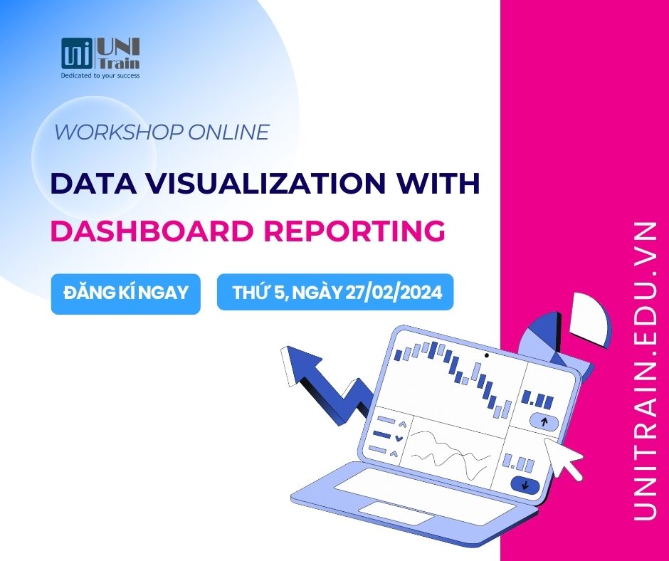 [Online] Workshop: Data Visualization With Dashboard Reporting 2025 (Miễn Phí Tham Dự)