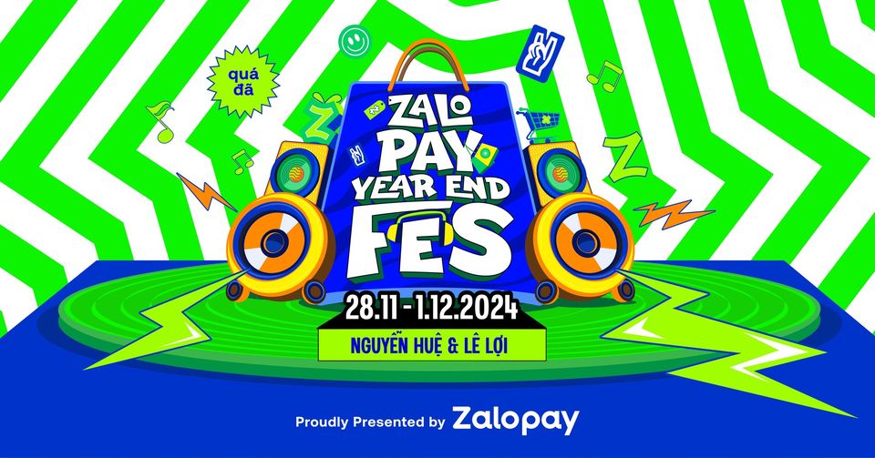 ZALOPAY YEAR END FES 2024: SIÊU NHẠC HỘI MUA SẮM LỚN NHẤT NĂM CHÍNH THỨC BẮT ĐẦU!